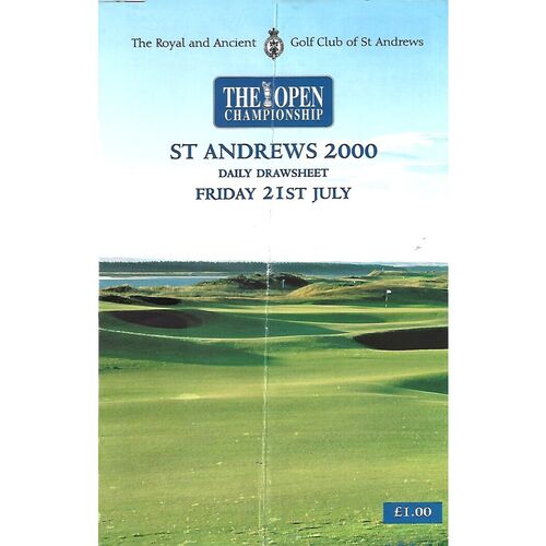 2000 Open Golf Championship (St. Andrews, 20-23/07/2000) Official Golf Programme & Order of Play Card (21/07/2000)