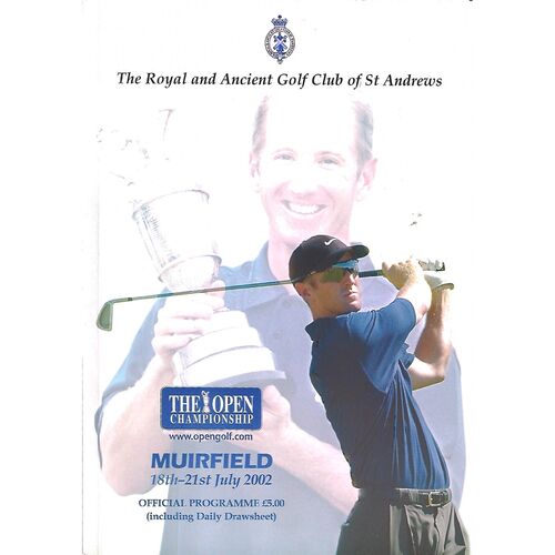 2002 Open Golf Championship (Muirfield, 18-21/07/2002) Official Golf Programme & Order of Play Card (18/07/2002)