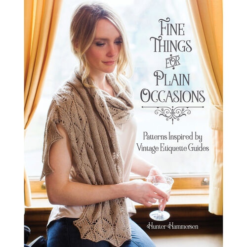 Fine Things for Plain Occasions