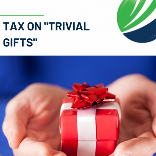 Tax on "trivial gifts"