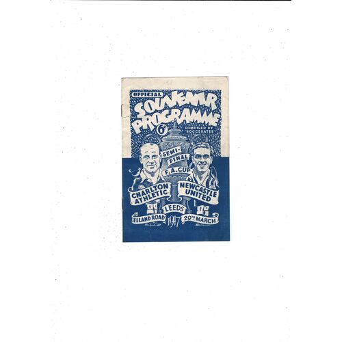 1947 Charlton Athletic v Newcastle United FA Cup Semi Final Programme @ Leeds