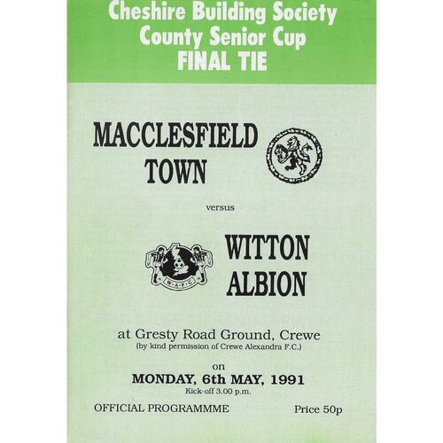 1990/91 Macclesfield Town v Witton Albion Senior Cup Final Tie Football Programme