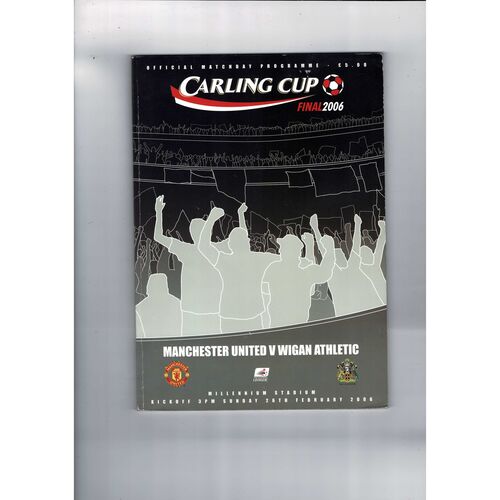 2006 Manchester United v Wigan Athletic League Cup Final Football Programme