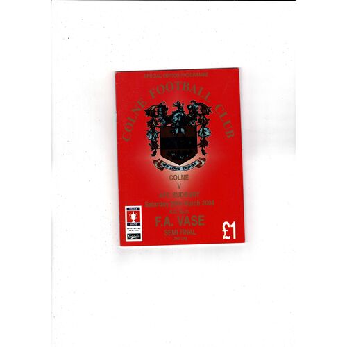 2003/04 Colne v AFC Sudbury Vase Semi Final Football Programme