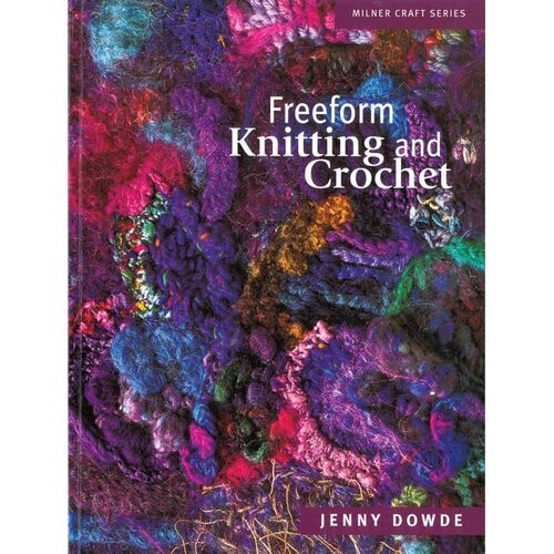 Freeform Knitting & Crochet