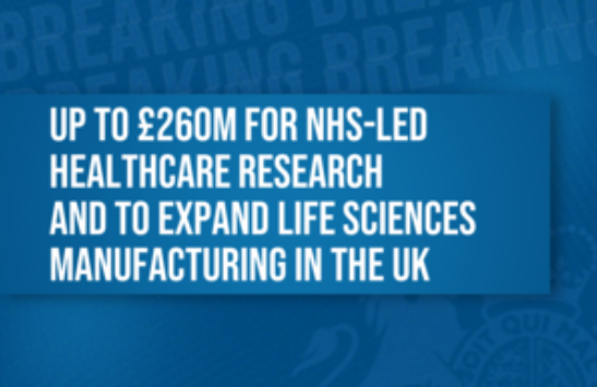 £260 million to boost healthcare research and manufacturing