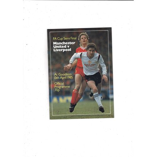 1985 Manchester United v Liverpool FA Cup Semi Final Football Programme @ Everton
