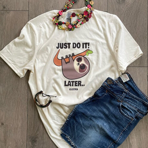 sloth just do it later shirt