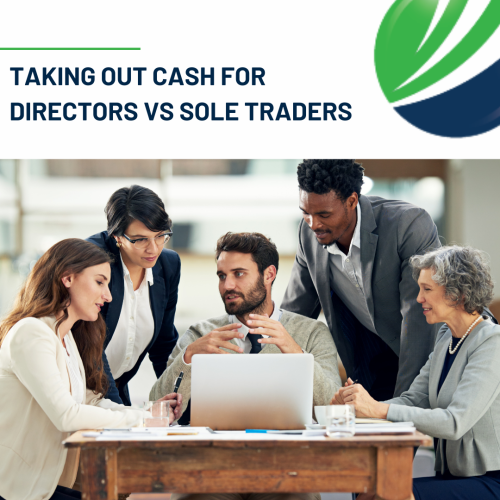 Taking out cash for Directors vs Sole Traders