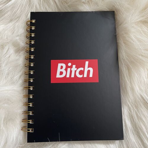 Bitch Notebook