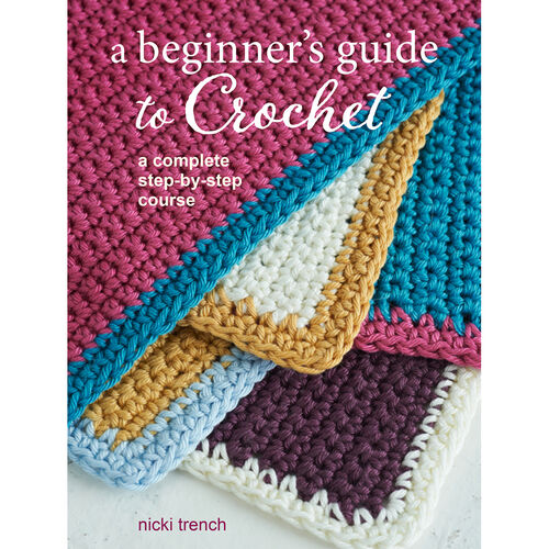 A beginnner's guide to crochet