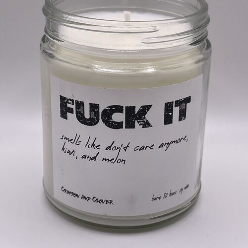 Fuck It Candle