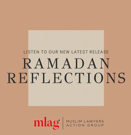 Ramadan Reflections MLAG Podcast