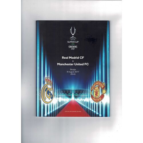 2017 Real Madrid v Manchester United Super Cup Final Football Programme