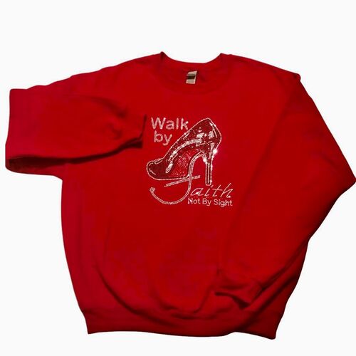 Walk by faith not by sight crew neck sweatshirt