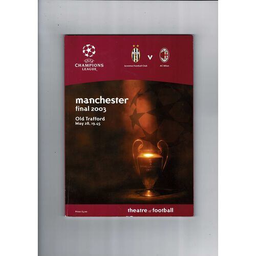 2003 Juventus v AC Milan European Champions League Final Football Progrmme