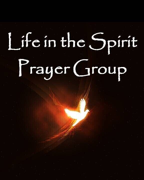 Life in the Spirit Prayer Group