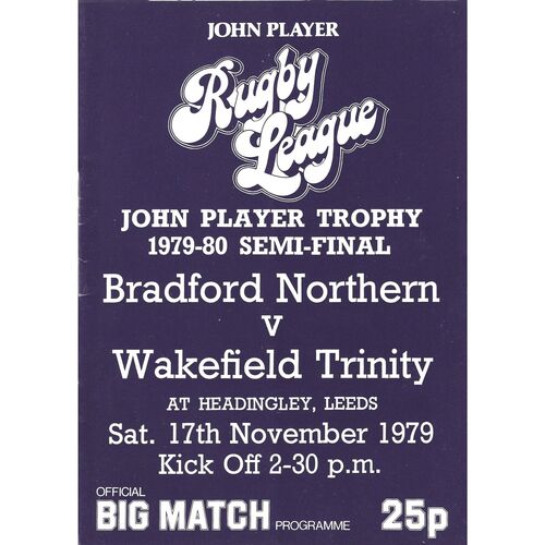1979/80 Bradford Northern v Wakefield Trinity (17/11/1979) John Player Trophy Semi Final Rugby League Programme