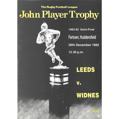 1982/83 Leeds v Widnes (28/12/1982) John Player Trophy Semi Final Rugby League Programme