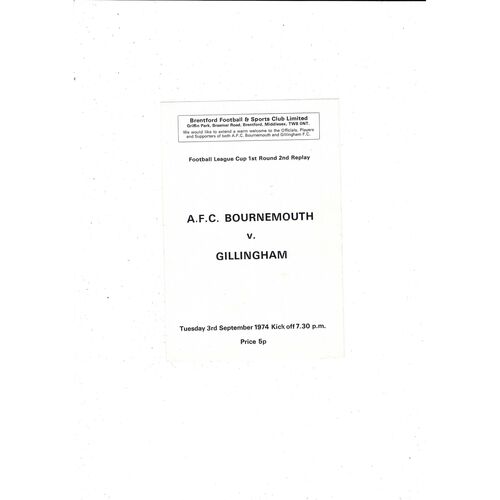 1974/75 Bournemouth v Gillingham League Cup 2nd Replay Programme @ Brentford