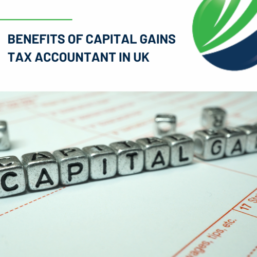 Benefits of Capital Gains Tax Accountant in UK