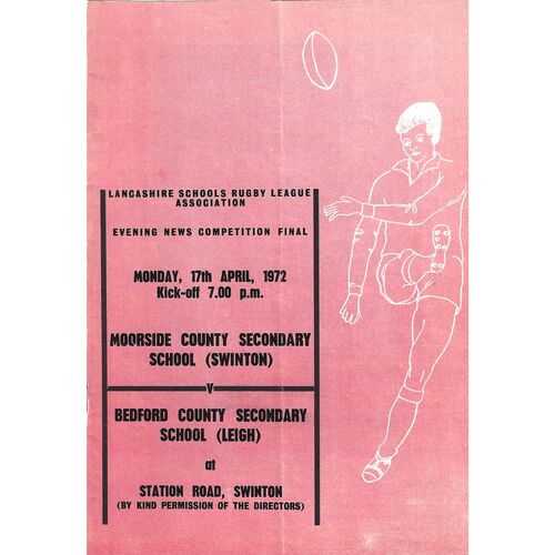 1972 Moorside County Secondary School (Swinton) v Bedford County Secondary School (Leigh) (17/04/1972) Lancashire Schools Rugby League Association Evening News Competition Final Rugby League Programme