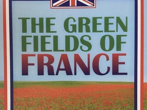 The Green Fields Of France