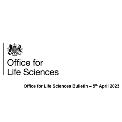 Office for Life Sciences Bulletin 5th April 2023