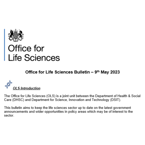 Office for Life Sciences Bulletin  9 May 2023