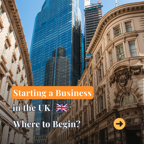 Starting a Business in the UK: Where to Begin?