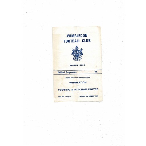 Wimbledon v Tooting & Mitcham United Mid Week League Football Programme 1966/67