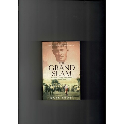 The Grand Slam By Mark Frost