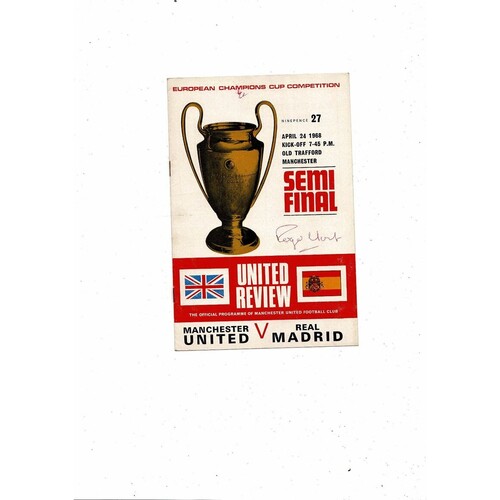 1967/68 Manchester United v Real Madrid European Cup Semi Final Programme Auto'd