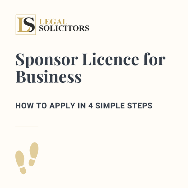 Sponsor Licence for Business: How to Apply in 4 Simple Steps