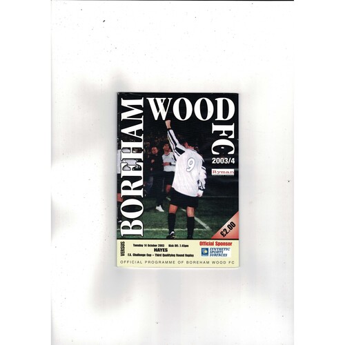 Boreham Wood v Hayes FA Cup Football Programme 2003/04