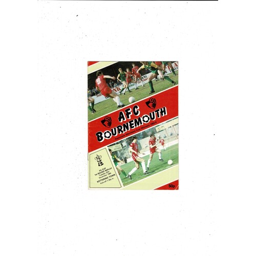 Bournemouth v Kettering Town FA Cup Replay Football Programme 1984/85