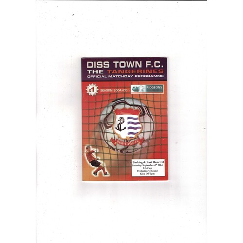 Diss Town v Barking & East Ham United FA Cup Football Programme 2004/05