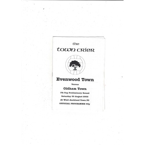 Evenwood Town v Oldham Town FA Cup Football Programme 2003/04