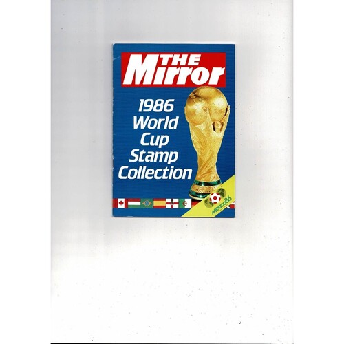 1986 World Cup Stamp Collection by The Mirror + Three Football First Day Covers