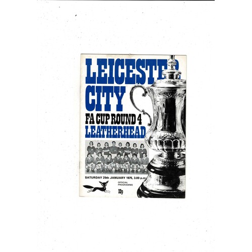 Leicester City v Leatherhead FA Cup Football Programme 1974/75
