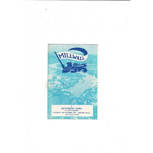 Millwall v Kettering Town FA Cup Football Programme 1964/65