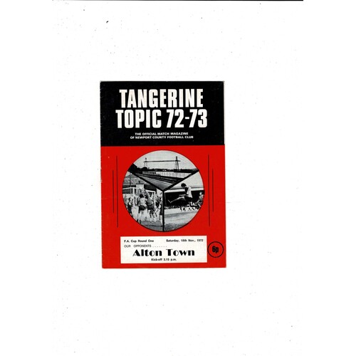 Newport County v Alton Town FA Cup Football Programme 1972/73