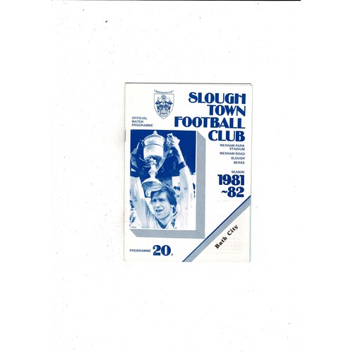 Slough Town v Bath City FA Cup Football Programme 1981/82