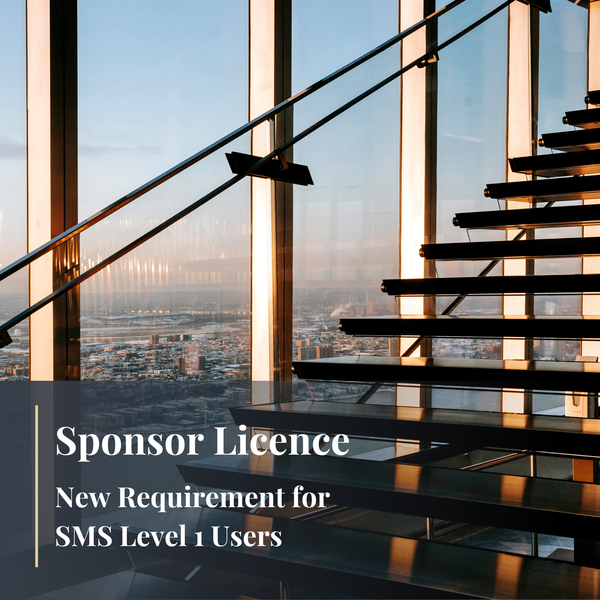 Sponsor Licence: New Requirement for SMS Level 1 Users