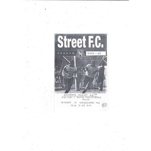 Street v Keynsham Town FA Cup Football Programme 2002/03