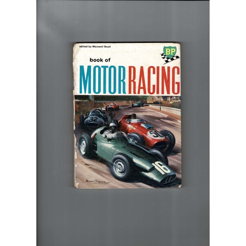 BP Book of Motor Racing by Maxwell Boyd 1960