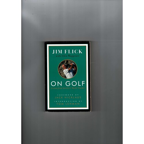 Jim Flick On Golf by Jim Flick 1997