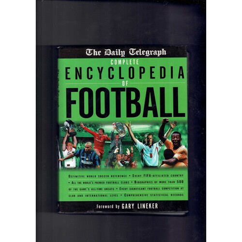 The Daily Telegraph Complete Encyclopedia of Football (hardback) 2000