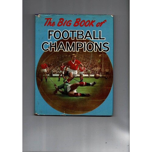 The Big Book of Football Champions (hardback) 1958