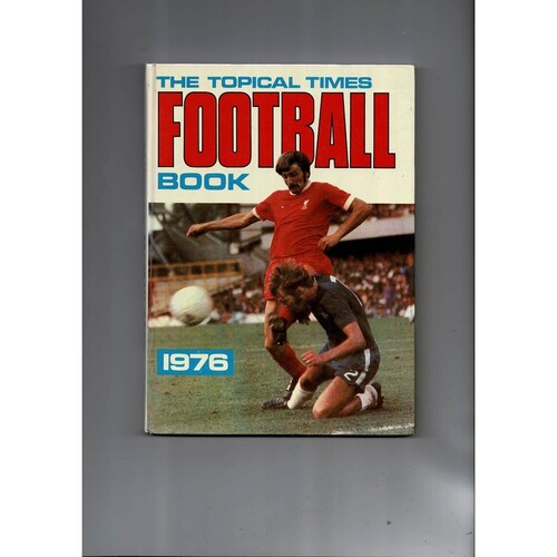 The Topical Times Football Book 1976 (hardback) 1976